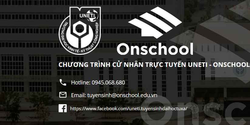 CHƯƠNG TRÌNH CỬ NHÂN TRỰC TUYẾN  UNETI - ONSCHOOL