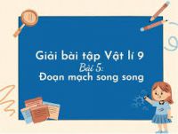 Bài 5: Đoạn mạch song song
