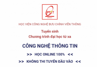 HỌC VIỆN CÔNG NGHỆ BƯU CHÍNH VIỄN THÔNG TUYỂN SINH NGÀNH CÔNG NGHỆ THÔNG TIN - HỆ ĐÀO TẠO TỪ XA