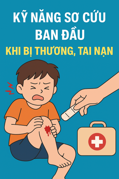 Sơ cứu ban đầu khi bị thương, tai nạn